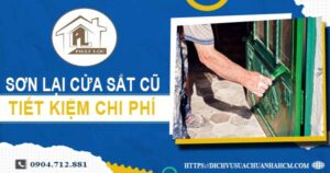 Báo giá sơn lại cửa sắt cũ tại Thủ Đức【Tiết kiệm 10% chi phí】