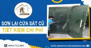 Báo giá sơn lại cửa sắt cũ tại Vũng Tàu【Tiết kiệm 10% chi phí】