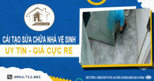 Báo giá cải tạo sửa chữa nhà vệ sinh tại Bình Dương【Giảm 20%】