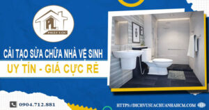 Báo giá cải tạo sửa chữa nhà vệ sinh tại Bình Tân【Giảm 20%】