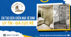 Báo giá cải tạo sửa chữa nhà vệ sinh tại Củ Chi【Giảm 20%】