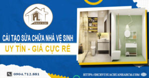 Báo giá cải tạo sửa chữa nhà vệ sinh tại Long An【Giảm 20%】