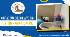 Báo giá cải tạo sửa chữa nhà vệ sinh tại Nhơn Trạch【Giảm 20%】