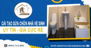 Báo giá cải tạo sửa chữa nhà vệ sinh tại Quận 2【Giảm 20%】