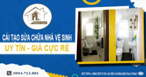 Báo giá cải tạo sửa chữa nhà vệ sinh tại Tân Phú【Giảm 20%】