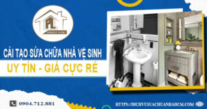 Báo giá cải tạo sửa chữa nhà vệ sinh tại Tân Uyên【Giảm 20%】