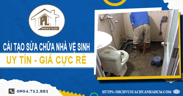 Báo giá cải tạo sửa chữa nhà vệ sinh tại Vũng Tàu【Giảm 20%】