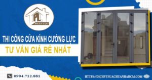 Báo giá cửa kính cường lực tại Bến Cát -【Ưu Đãi Giảm 10%】