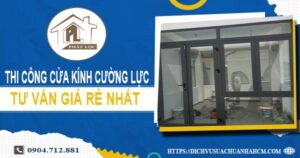 Báo giá cửa kính cường lực tại Biên Hoà -【Ưu Đãi Giảm 10%】