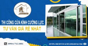 Báo giá cửa kính cường lực tại Bình Chánh -【Ưu Đãi Giảm 10%】