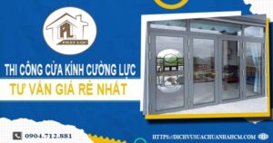 Báo giá cửa kính cường lực tại Bình Dương -【Ưu Đãi Giảm 10%】