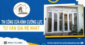Báo giá cửa kính cường lực tại Dĩ An -【Ưu Đãi Giảm 10%】