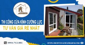 Báo giá cửa kính cường lực tại Hóc Môn -【Ưu Đãi Giảm 10%】