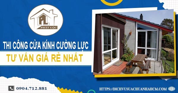 Báo giá cửa kính cường lực tại Hóc Môn -【Ưu Đãi Giảm 10%】