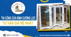 Báo giá cửa kính cường lực tại Nhà Bè -【Ưu Đãi Giảm 10%】