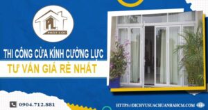 Báo giá cửa kính cường lực tại Quận 11 -【Ưu Đãi Giảm 10%】