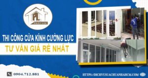 Báo giá cửa kính cường lực tại Quận 2 -【Ưu Đãi Giảm 10%】