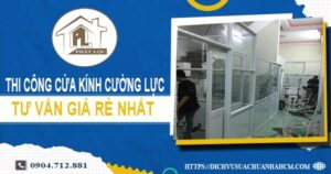 Báo giá cửa kính cường lực tại Quận 4 -【Ưu Đãi Giảm 10%】