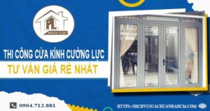 Báo giá cửa kính cường lực tại Thuận An -【Ưu Đãi Giảm 10%】