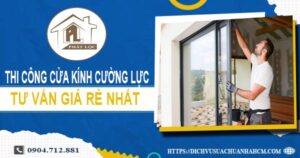 Báo giá cửa kính cường lực tại TpHCM  -【Ưu Đãi Giảm 10%】