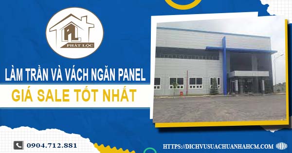 Bảng giá trần và vách ngăn Panel tại Bà Rịa -【SALE – 20%】