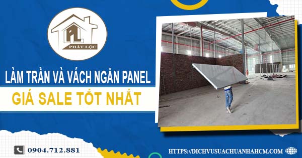 Bảng giá trần và vách ngăn Panel tại Bến Cát -【SALE – 20%】