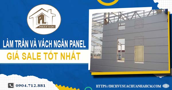 Bảng giá trần và vách ngăn Panel tại Biên Hoà -【SALE – 20%】