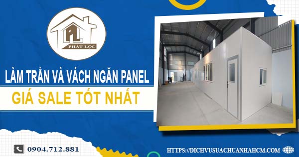 Bảng giá trần và vách ngăn Panel tại Bình Tân -【SALE – 20%】