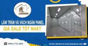 Bảng giá trần và vách ngăn Panel tại Bình Thạnh -【SALE – 20%】