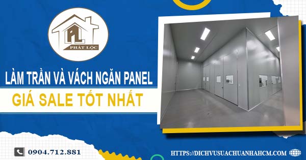 Bảng giá trần và vách ngăn Panel tại Bình Thạnh -【SALE – 20%】
