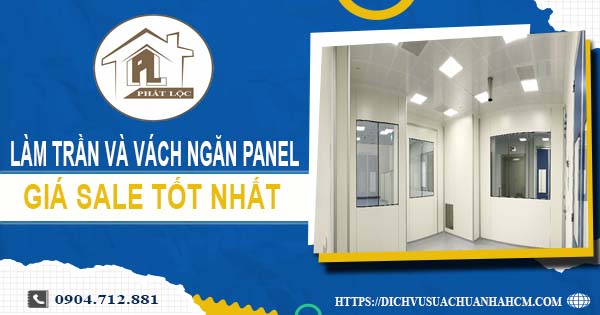 Bảng giá trần và vách ngăn Panel tại Dĩ An -【SALE – 20%】