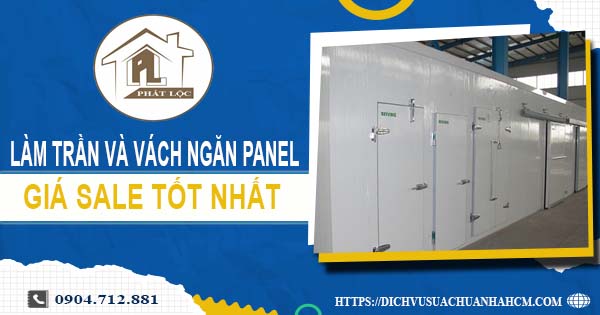 Bảng giá trần và vách ngăn Panel tại Hóc Môn -【SALE – 20%】