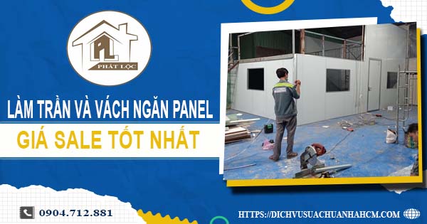 Bảng giá trần và vách ngăn Panel tại Quận 4 -【SALE – 20%】