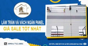 Bảng giá trần và vách ngăn Panel tại Quận 6 -【SALE – 20%】