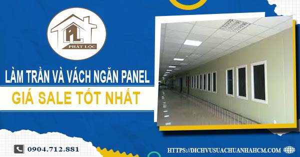Bảng giá trần và vách ngăn Panel tại Quận 8 -【SALE – 20%】