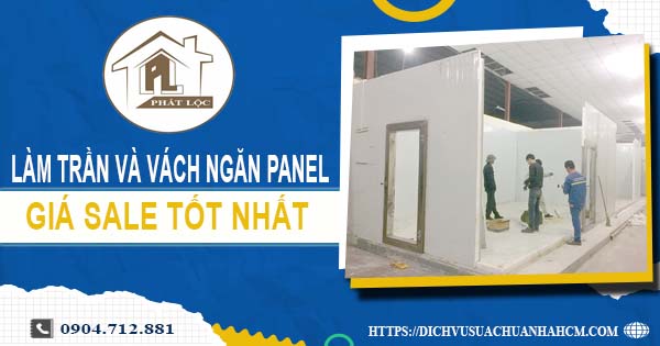 Bảng giá trần và vách ngăn Panel tại Quận 9 -【SALE – 20%】