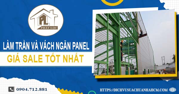 Bảng giá trần và vách ngăn Panel tại Thuận An -【SALE – 20%】
