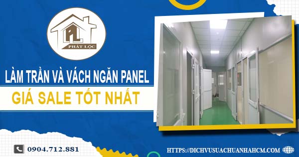 Bảng giá trần và vách ngăn Panel tại TpHCM -【SALE - 20%】